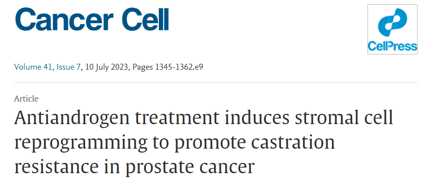 【烈冰助力】腫瘤頂刊Cancer cell 揭示抗雄激素治療誘導基質細胞重編程以促進前列腺癌的去勢抵抗